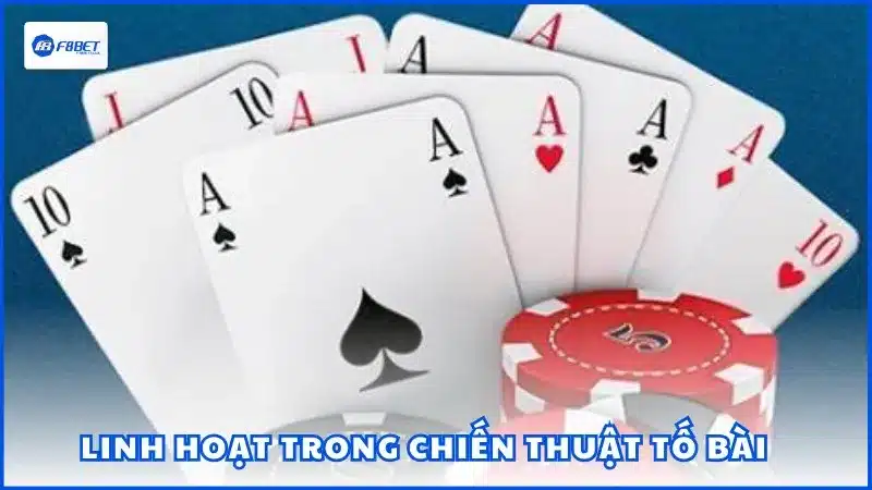 Người chơi cần phải linh hoạt, không nên lặp lại một khuôn mẫu nhất định